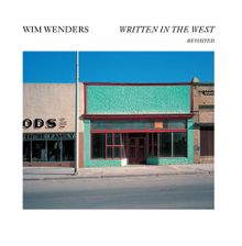 Wim Wenders: Written in the West, Revisited