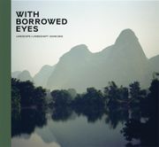 With Borrowed Eyes: Wemhner Collection