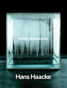 With Reference to Hans Haacke