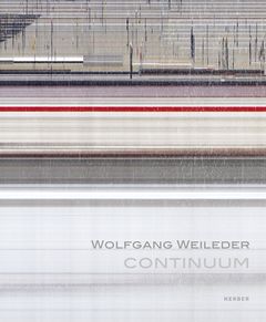 Wolfgang Weileder: Continuum
