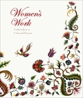 Women's Work: Embroidery in Colonial Boston