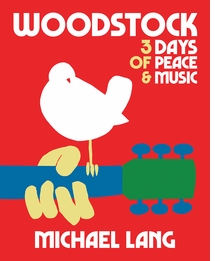 Woodstock: 3 Days of Peace & Music