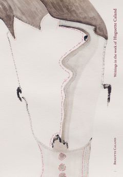 Writings in the Work of Huguette Caland
