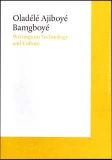 Writings On Technology And Culture