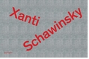Xanti Schawinsky: The Album