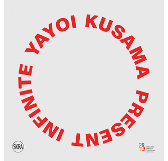 Yayoi Kusama Present Infinite ARTBOOK | D.A.P. 2024 Catalog