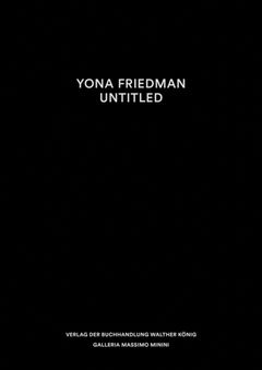 Yona Friedman: Untitled