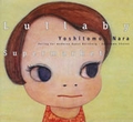 Yoshitomo Nara: Lullaby