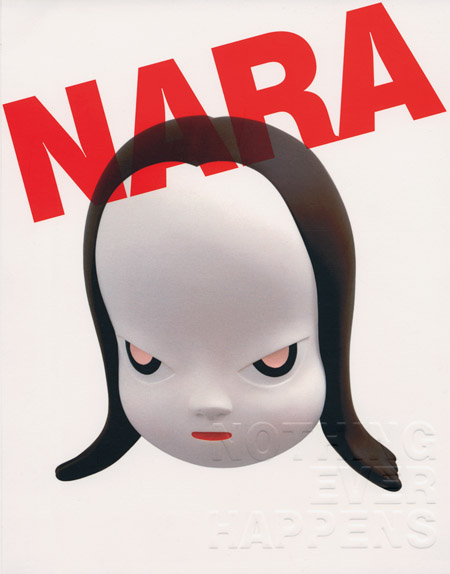 奈良美智　NOTHING EVER HAPPENS Yoshitomo Nara Nothing Ever Happens ARTBOOK | D.A.P. 2008