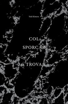 Yuki Kimura: Col Sporcar si Trova