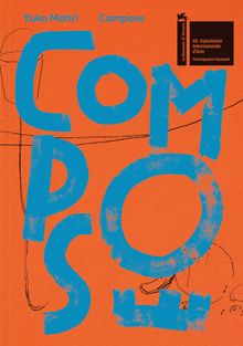 Yuko Mohri: Compose