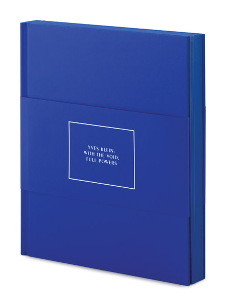 アート・デザイン・音楽 Yves : With the Void, Full Powers Yves Klein With the Void, Full Powers ARTBOOK | D.A.P. 2010