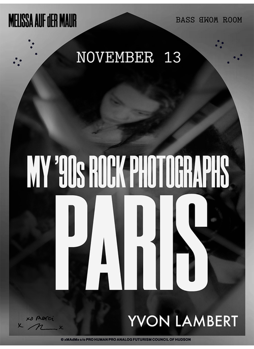 Yvon Lambert presents the Paris launch of 'Melissa Auf der Maur: My �90s Rock Photographs'