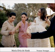 Yvonne Venegas: Mara Elvia de Hank