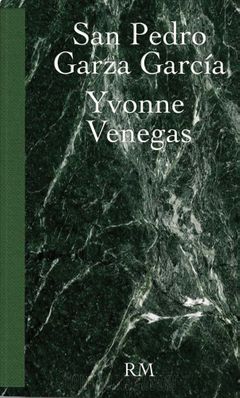 Yvonne Venegas: San Pedro Garza Garca