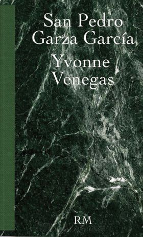 Yvonne Venegas: San Pedro Garza Garca
