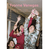 Yvonne Venegas Exhibition Catalogs, Books, Bibliography