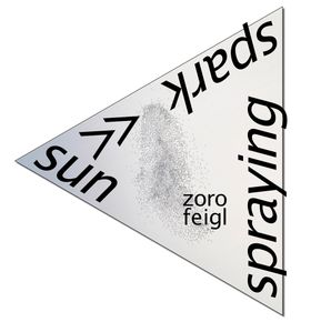 Zoro Feigl: Sun-spark Spraying