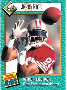 Jerry Rice San Francisco 49ers 1989 Sports Illustrated for Kids card (stained)