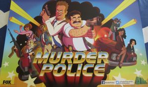 Murder Police 2013 Comic-Con exclusive mini 11x17 promo poster