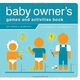 baby owner's games and activities book