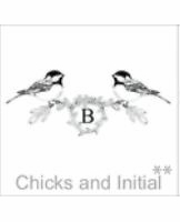 chicks and initilal