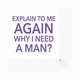 Explain Why I Need a Man Napkin