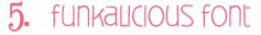 funkalicious font