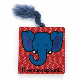 If I were an Elephant Touch and Feel Board Book