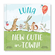 New Cutie in Town Personalized Book - Hardcover