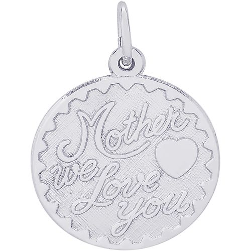 Mother We Love You Charm Silver - 10-2721