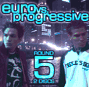 "Euro Vs Progressive Round 5" - DJ Inphinity and Phanta C 