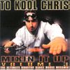 "Mixin It Up Volume 3" - To Kool Chris