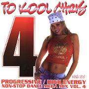 "Progressive/High Energy Vol 4"-To Kool Chris