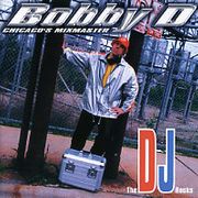 The DJ Rocks - Bobby D.