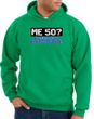 50th Birthday Hooded Hoodie - Funny Me 50 Years Kelly Green Hoody
