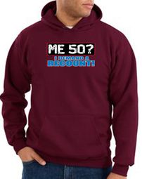 50th Birthday Hooded Hoodie Funny Me 50 Years Maroon Hoody Sweatshirt