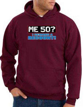 50th Birthday Hooded Hoodie Funny Me 50 Years Maroon Hoody Sweatshirt