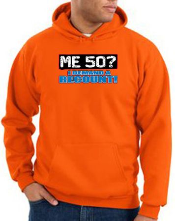 50th Birthday Hooded Hoodie Funny Me 50 Years Orange Hoody Sweatshirt