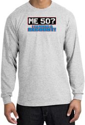 50th Birthday Long Sleeve Shirt - Funny Me 50 Years Ash Longsleeve