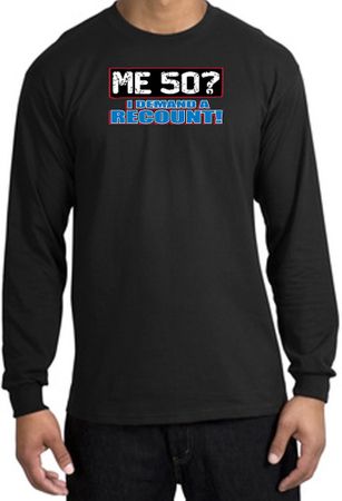 50th Birthday Long Sleeve Shirt - Funny Me 50 Years Black Longsleeve