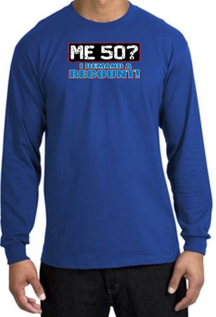 50th Birthday Long Sleeve Shirt - Funny Me 50 Years Royal Longsleeve