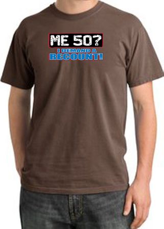 50th Birthday Pigment Dyed T-Shirt - Me 50 Years Chestnut Shirt