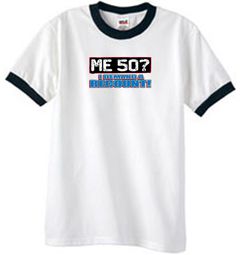 50th Birthday Ringer T-shirt Funny Me 50 Years White/Black Tee Shirt