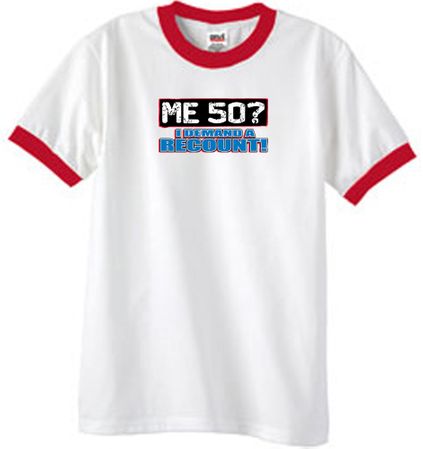 50th Birthday Ringer T-shirt Funny Me 50 Years White/Red Tee Shirt
