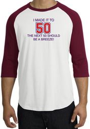 50th Birthday Shirt I Made It To 50 Raglan Shirt White/Cardinal 50th Birthday Shirt I Made It To 50 Raglan Shirt White/Cardinal