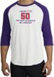 50th Birthday Shirt I Made It To 50 Raglan Shirt White/Purple