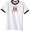 50th Birthday Shirt I Made It To 50 Ringer Shirt White/Brown