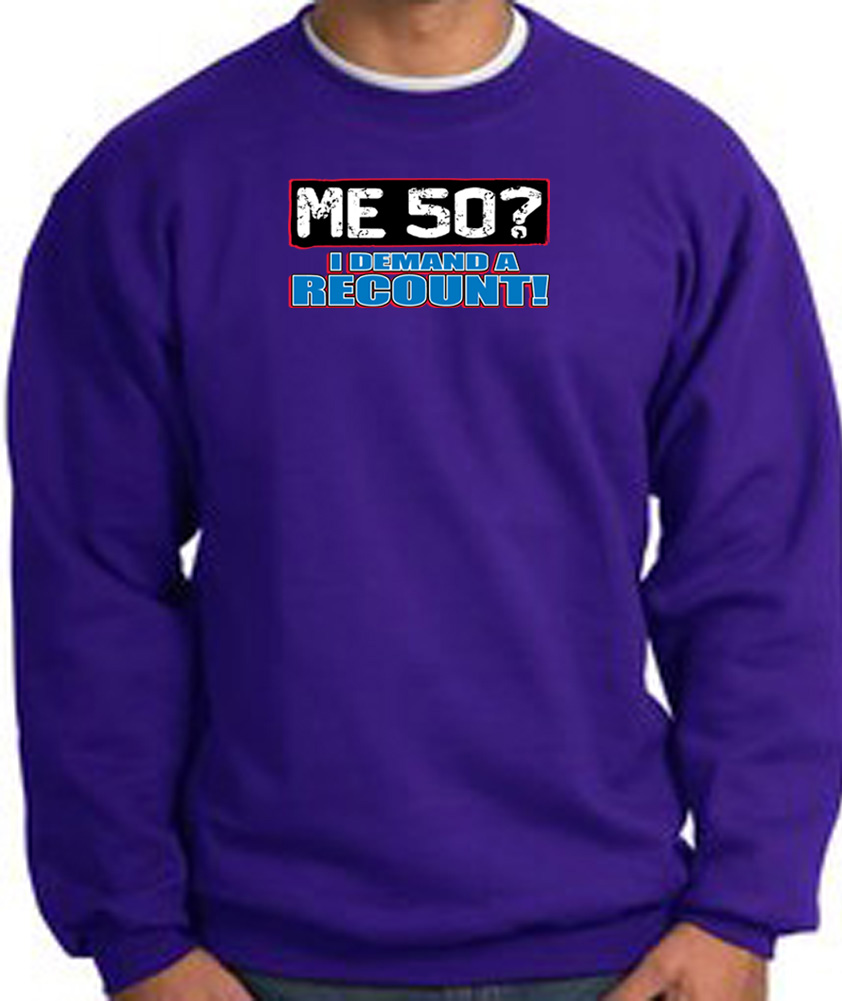 50th Birthday Sweatshirt Funny Me 50 Years Purple Sweat Shirt 50th