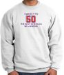 50th Birthday Sweatshirt I Made It To 50 Sweatshirt White
